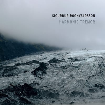 Sigurdur Rögnvaldsson - Harmonic Tremor (CD)
