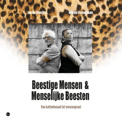 Beestige Mensen & Menselijke Beesten - Luc De Doncker - Winnie Versmiss