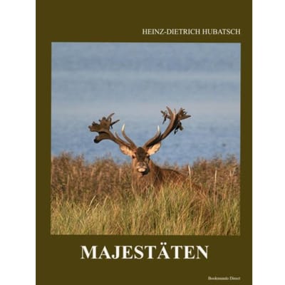 Majestäten - Heinz-Dietrich Hubatsch