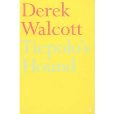 Tiepolo's Hound - Derek Walcott