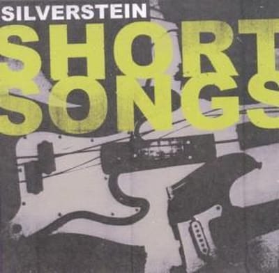 Short Songs - Silverstein