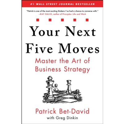 Your Next Five Moves - Patrick Bet-David