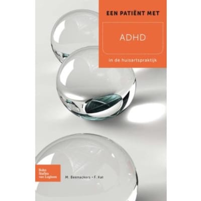 Een Patient Met Adhd - Maura Beenackers
