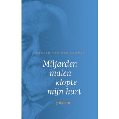 Miljarden Malen Klopte Mijn Hart - Gerard van den Boomen