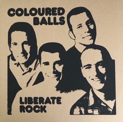 Coloured Balls - Liberate Rock: Singles And More 1972-75 (2 LP)