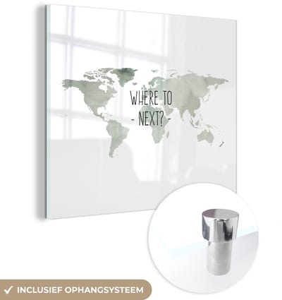 ® Glasschilderij 90x90 cm - Schilderij acrylglas - Wereldkaart - Tekst - Grijs - Foto op glas - Muurdecoratie woonkamer - Wanddecoratie slaapkamer - Schilderijen