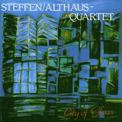 Bruno Steffen & Heiner Althaus Quartet - City Of Glass (CD)