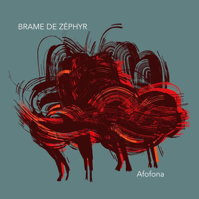 Brame De Zéphyr - Afofona (CD)