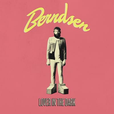 Berndsen - Lover In The Dark (LP)