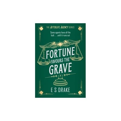 Fortune Favours The Grave - E. S. Drake
