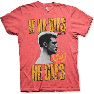Rocky Heren Tshirt -S- If He Dies, He Dies Rood