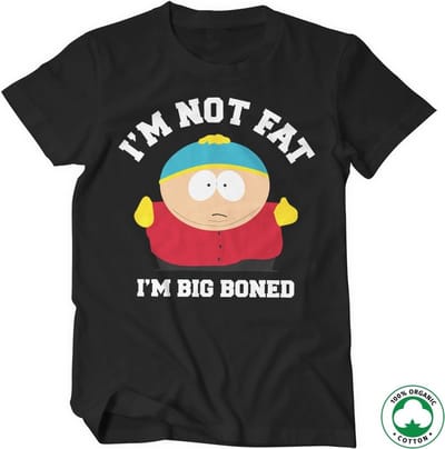 South Park I'm Not Fat I'm Big B-on-ed Organic T-shirt Zwart