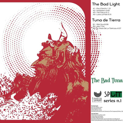 Bad Light & Tuna De Tierra - The Bad Tuna