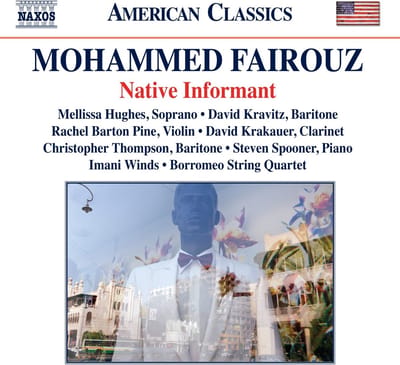 Mellissa Hughes, David Kravitz, Borromeo String Quartet - Fairouz: Native Informant (CD)