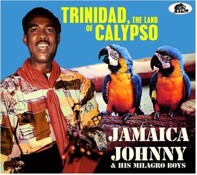 Trinidad, The Land Of Calypso
