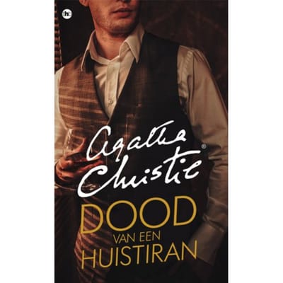 Dood Van Een Huistiran - Poirot - Agatha Christie