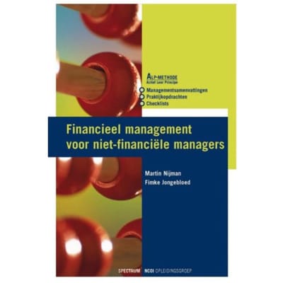 Financieel Management Voor De Niet Financiële Manager - Ncoi - M. Nijman