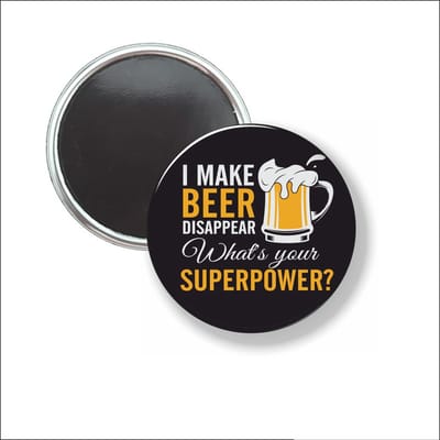 Button Met Magneet 58 MM - I Make Beer Disappear - NIET VOOR KLEDING