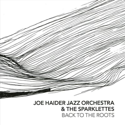 Back To The Roots - Joe Haider -jazz Orchestra-
