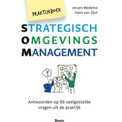 Praktijkboek Strategisch Omgevingsmanagement - Jeroen Medema