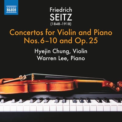 Hyejin Chung, Warren Lee - Seitz: Concertos For Violin And Piano Nos. 6-10 and Op. 25 (CD)