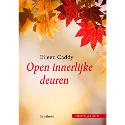 Open Innerlijke Deuren - Eileen Caddy