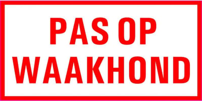 Pas op waakhond tekststicker 400 x 300 mm