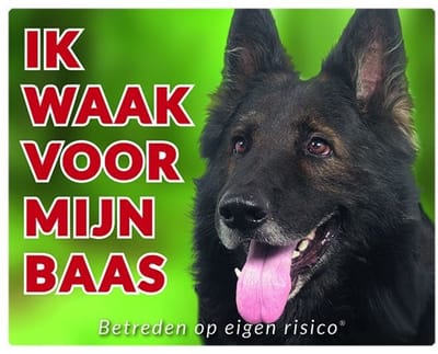 Groenendaeler Waakbord - Ik waak voor mijn baas
