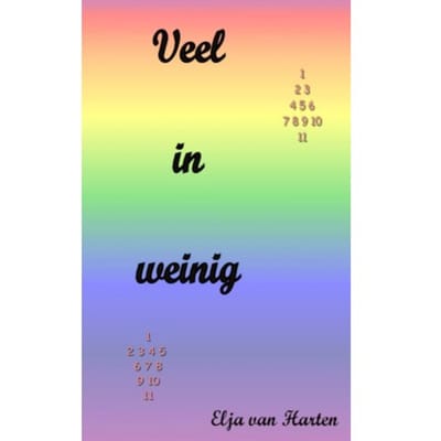 Veel In Weinig - Elja van Harten