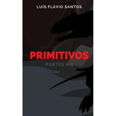 Primitivos - Luís Flávio Santos