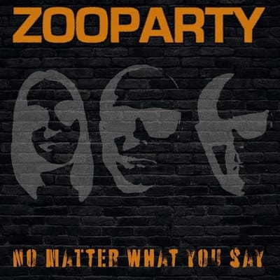 Zooparty - No Matter What You Say (LP) (Coloured Vinyl)