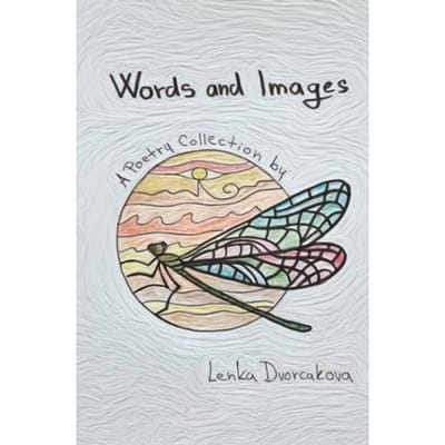Words And Images - Lenka Dvorcakova