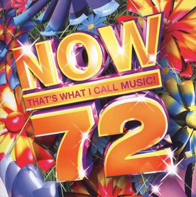 Now 72: That's What I Call Music