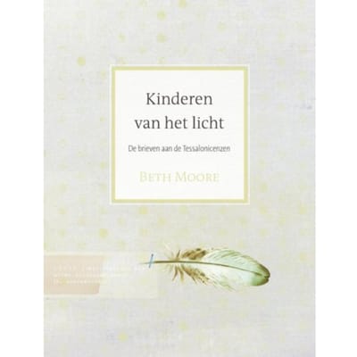 Kinderen Van Het Licht - Beth Moore