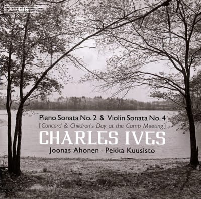 Pekka Kuusisto & Joonas Ahonen - Ives: Piano Sonata No. 2 'Concord'/Violin Sonata No. 4 (SACD)