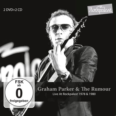 Live At Rockpalast 1978 & 1980 - Graham Parker & The Rumour