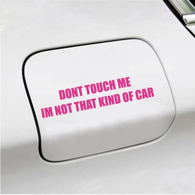 Bumpersticker - Dont Touch Me Im Not That Kind Of Car - 3,5 X 16,2 - Roze