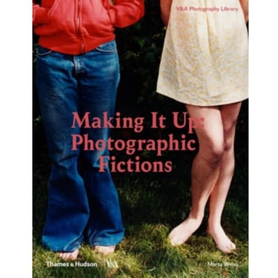 Making It Up: Photographic Fictions - Photography Library - Marta Weiss