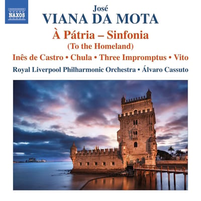 Royal Liverpool Philharmonic Orchestra, Álvaro Cassuto - Mota: À Pátria - Sinfonia | Inês De Castro | Chula | Three Impromptus | Vito (CD)