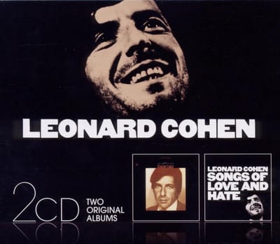 Songs Of Leonard Cohen / Songs Of Love And Hate - Leonard Cohen