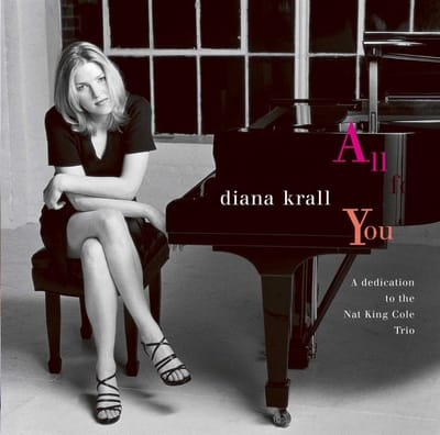 All For You: A Dedication To The Nat King Cole Trio - Diana Krall