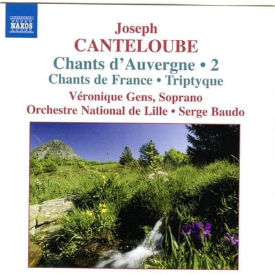 Véronique Gens, Orchestre Nationale De Lille, Serge Baudo - Canteloube: Chants D'Auvergne 2 (CD)