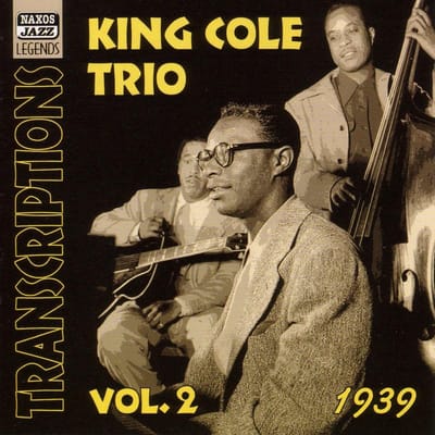 The King Cole Trio - Transcriptions Volume 2 (1939) (CD) (Remastered)