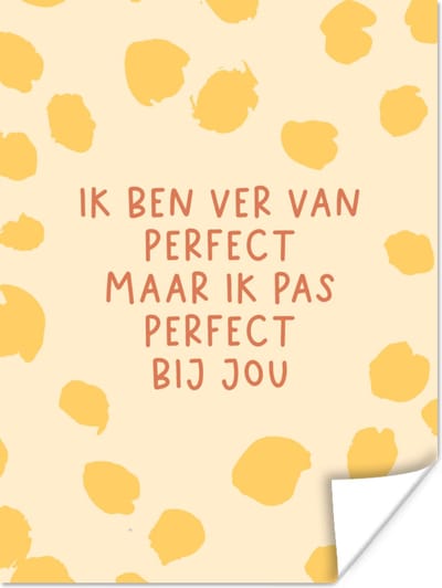 Poster Quotes - Relatie - Koppel - Spreuken - Ik pas perfect bij jou - 120x160 cm XXL