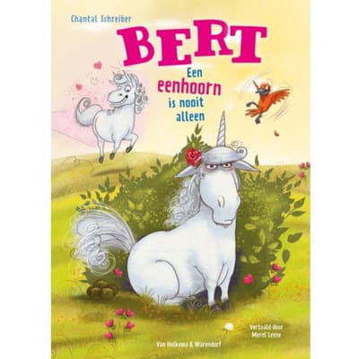 Een Eenhoorn Is Nooit Alleen - Bert - Chantal Schreiber
