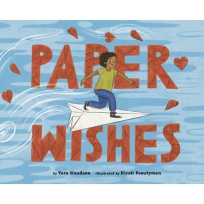 Paper Wishes - Tara Knudson