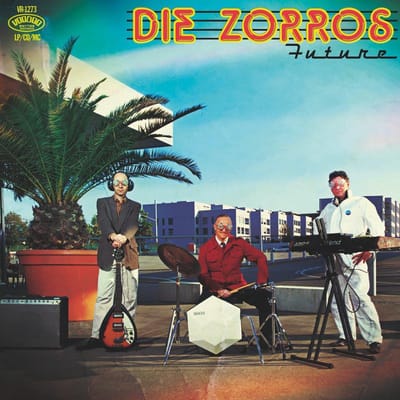 Die Zorros - Future (LP | CD)