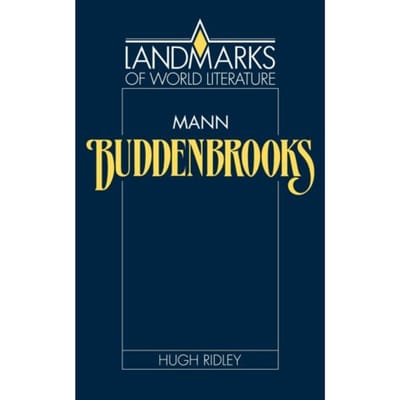 Mann: Buddenbrooks - Landmarks Of World Literature - Hugh Ridley