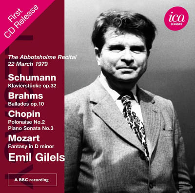 Emil Gilels - Schumann, Brahms, Chopin & Mozart: Klavierstücke Op.32 | Ballades Op.10 | Polonaise No.2 | Piano Sonata No.3 | Fantasy In D Minor (CD) (Remastered)