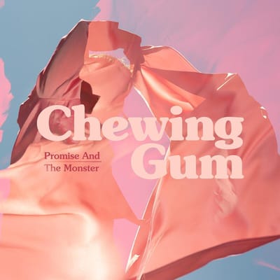 Promise And The Monster - Chewing Gum EP (12" Single)